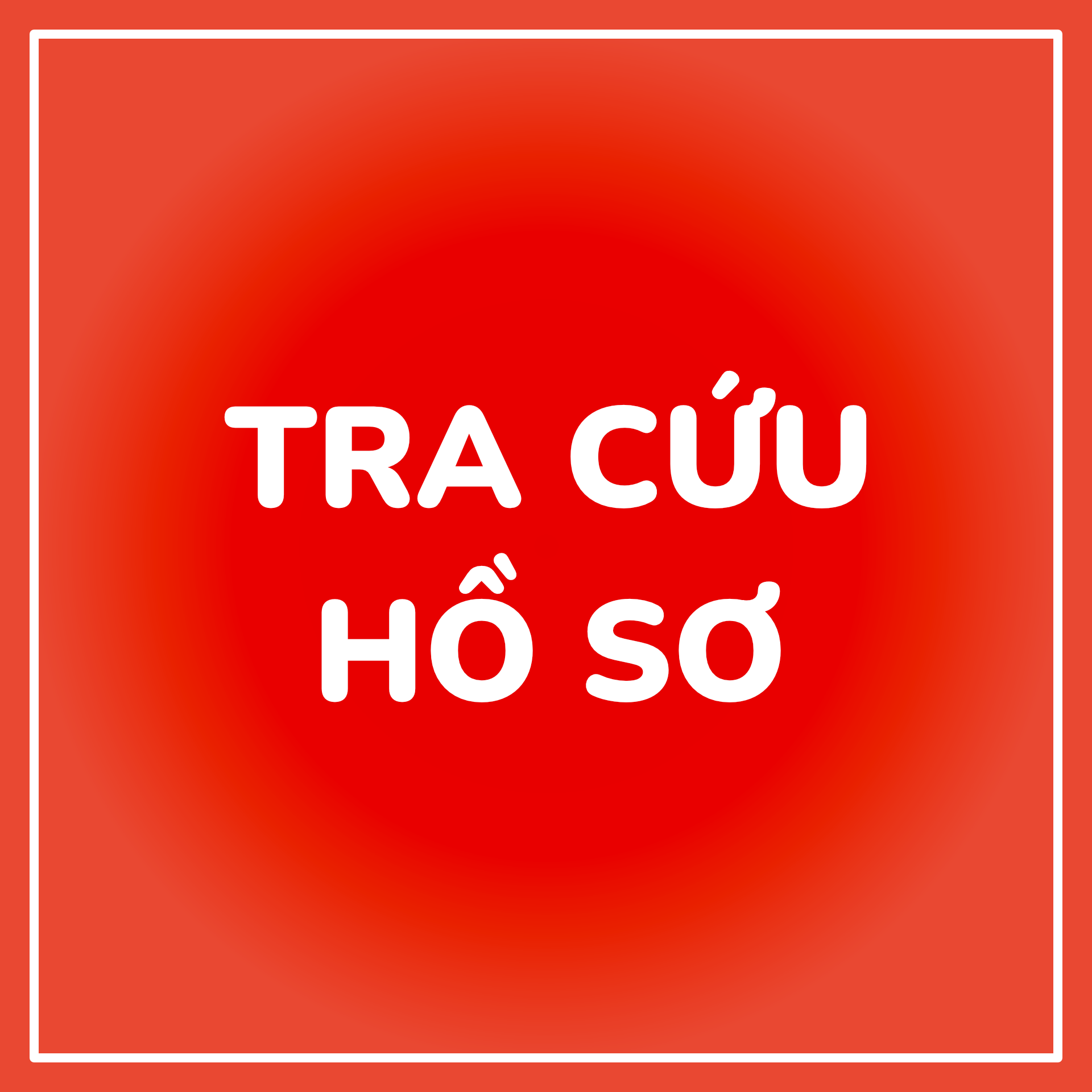 Tra cứu hồ sơ